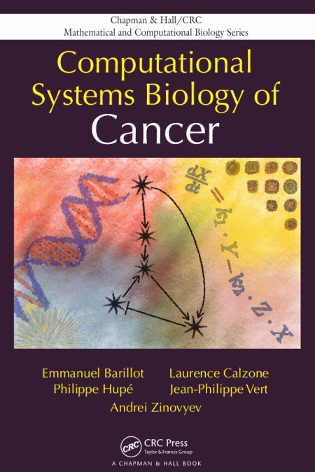 Computational Systems Biology of Cancer book